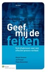 Geef mij de feiten - Marjan Huisman ; Jan Pranger ; Paula Steenwinkel - 9789013116809