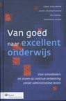 Van goed naar excellent onderwijs - Henk Doeleman ; Joost Haandrikman ; Ivo Israel ; Barbara Visser - 9789013120738