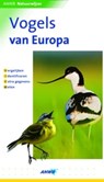 ANWB Natuurwijzer : Vogels van Europa - ANWB - 9789018026448