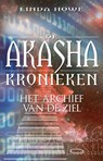 De Akasha kronieken - Linda Howe ; Juliette Looye - 9789020203820