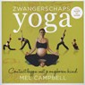 Zwangerschapsyoga van week tot week - Mel Campbell - 9789020210002