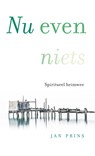 Nu even niets - Jan Prins - 9789020213553