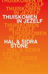 Thuiskomen in jezelf - Hal Stone ; Sidra Stone - 9789020214451