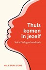 Thuiskomen in jezelf - Hal Stone ; Sidra Stone - 9789020219852