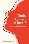 Thuiskomen in jezelf - Hal Stone ; Sidra Stone - 9789020219869