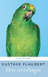 Drie vertellingen - Gustave Flaubert - 9789020412239
