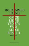 Onze lieve vrouw van Alice Bhatti - Mohammed Hanif - 9789020413397