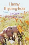 Zwijgen hoeft niet meer - THIJSSING-BOER, Henny - 9789020530827