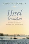 Ijsselkronieken - - Johan van Dorsten - 9789020533422
