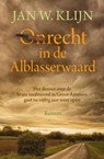 Onrecht in de Alblasserwaard - Jan W. Klijn - 9789020542653