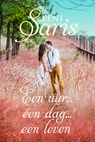 Een uur.. een dag... een leven.. - Leni Saris - 9789020546613