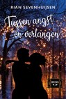 Tussen angst en verlangen - Rian Sevenhuijsen - 9789020547047