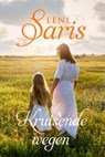 Kruisende wegen - Leni Saris - 9789020547382
