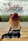 Tamara, wie ben je? - Leni Saris - 9789020547801