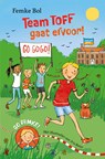 Team TOFF gaat ervoor! - Femke Bol - 9789020635584