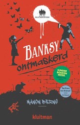 Banksy ontmaskerd, Manon Berns -  - 9789020672640