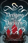 Dreiging en duisternis - Leigh Bardugo - 9789020679762
