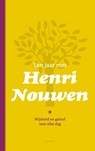 Een jaar met Henri Nouwen - Henri Nouwen ; Henri J.M. Nouwen - 9789020990904
