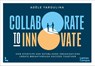 Collaborate to Innovate - Adèle Yaroulina - 9789020993486