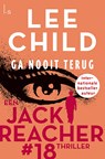 Ga nooit terug - Lee Child - 9789021023304