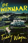 De winnaar - Teddy Wayne - 9789021044767