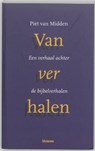 Van ver halen - MIDDEN, Piet van - 9789021140636