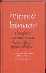 Vieren en brevieren - Christiane Berkvens-Stevelinck ; Sytze de Vries - 9789021142388