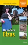 De andere Elzas - Chris Doude van Troostwijk & Jan Hofstra ; Piet van Midden ; Piet van Veldhuizen - 9789021142579