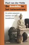 De Boeddha in het tuincentrum - Paul van der Velde - 9789021143330