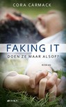 Faking it - Cora Carmack - 9789021400723
