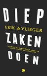 Diep zakendoen - Erik de Vlieger - 9789021404011