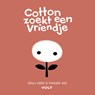 Cotton zoekt een vriendje - Emily Gray ; Marijke Vos ; Dreamchaser Studios - 9789021421438