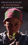 De gelukvinder - Edward van de Vendel ; Anoush Elman - 9789021437316