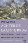 Achter de laatste brug - Jan Blokker - 9789021442396