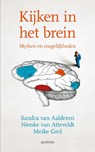 Kijken in het brein - Sandra van Aalderen ; Meike Grol ; Nienke van Atteveldt - 9789021457567