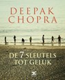 De 7 sleutels tot geluk - Deepak Chopra - 9789021547749
