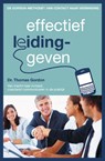 Effectief leidinggeven - Thomas Gordon ; inAksie - 9789021548579