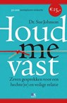 Houd me vast - Sue Johnson - 9789021552682