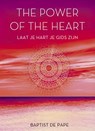 The power of the heart - Baptist de Pape - 9789021557854