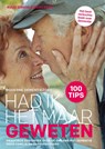 Had ik het maar geweten - Ruud Dirkse ; Caro Petit - 9789021560045