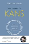 Van klacht naar kans - Juriaan Galavazi - 9789021574219