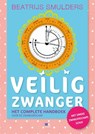 Veilig zwanger - Beatrijs Smulders - 9789021576121