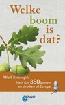 Welke boom is dat? ANWB Bomengids - Margot Spohn - 9789021579542
