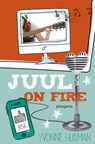 Juul on fire - Yvonne Huisman - 9789021674759
