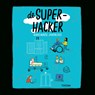 De superhacker - Annemarie Jongbloed - 9789021685700