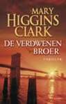 De verdwenen broer - CLARK, Mary Higgins - 9789021801759