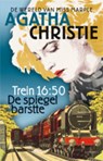 Trein 16:50 en De spiegel barstte - Agatha Christie - 9789021804651