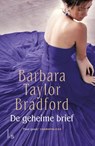 De geheime brief - Barbara Taylor Bradford - 9789021807119