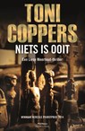 Niets is ooit - Toni Coppers - 9789022322291