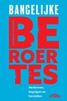 Bangelijke beroertes - Barbara Ceuleers - 9789022343210